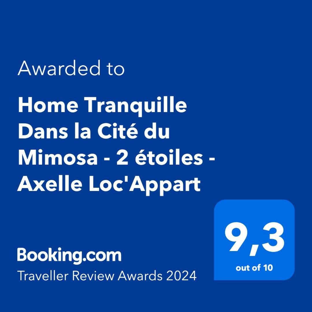 Home Tranquille Dans La Cite Du Mimosa - 2 Etoiles - Axelle Loc'Appart Мандельє-ла-Напуль Екстер'єр фото